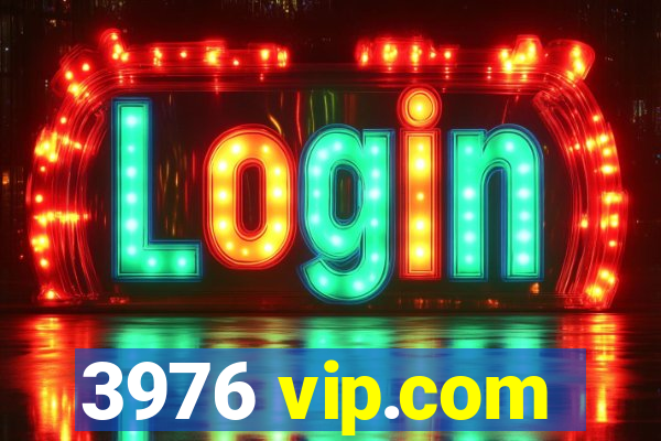 3976 vip.com